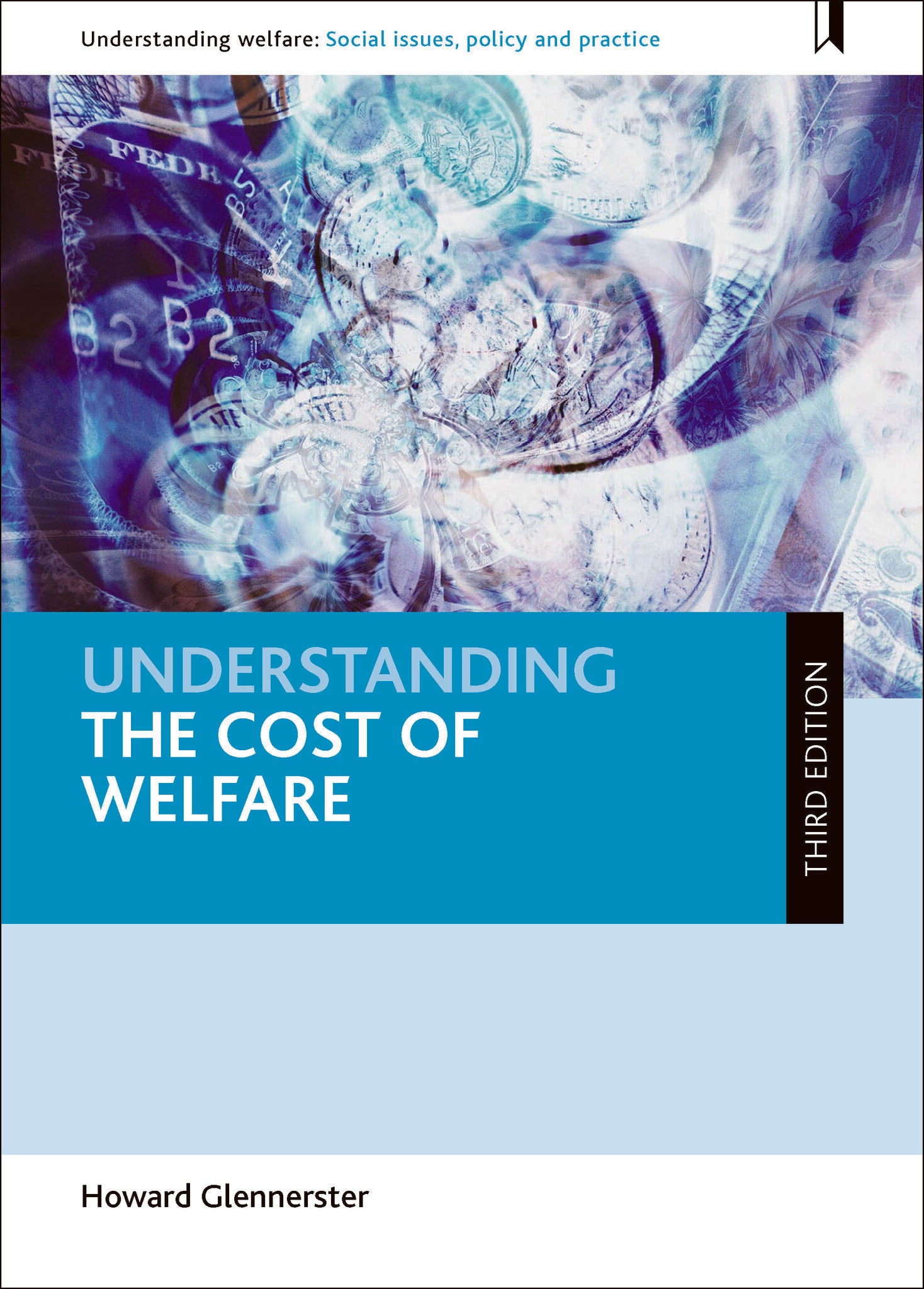 Understanding the Cost of Welfare