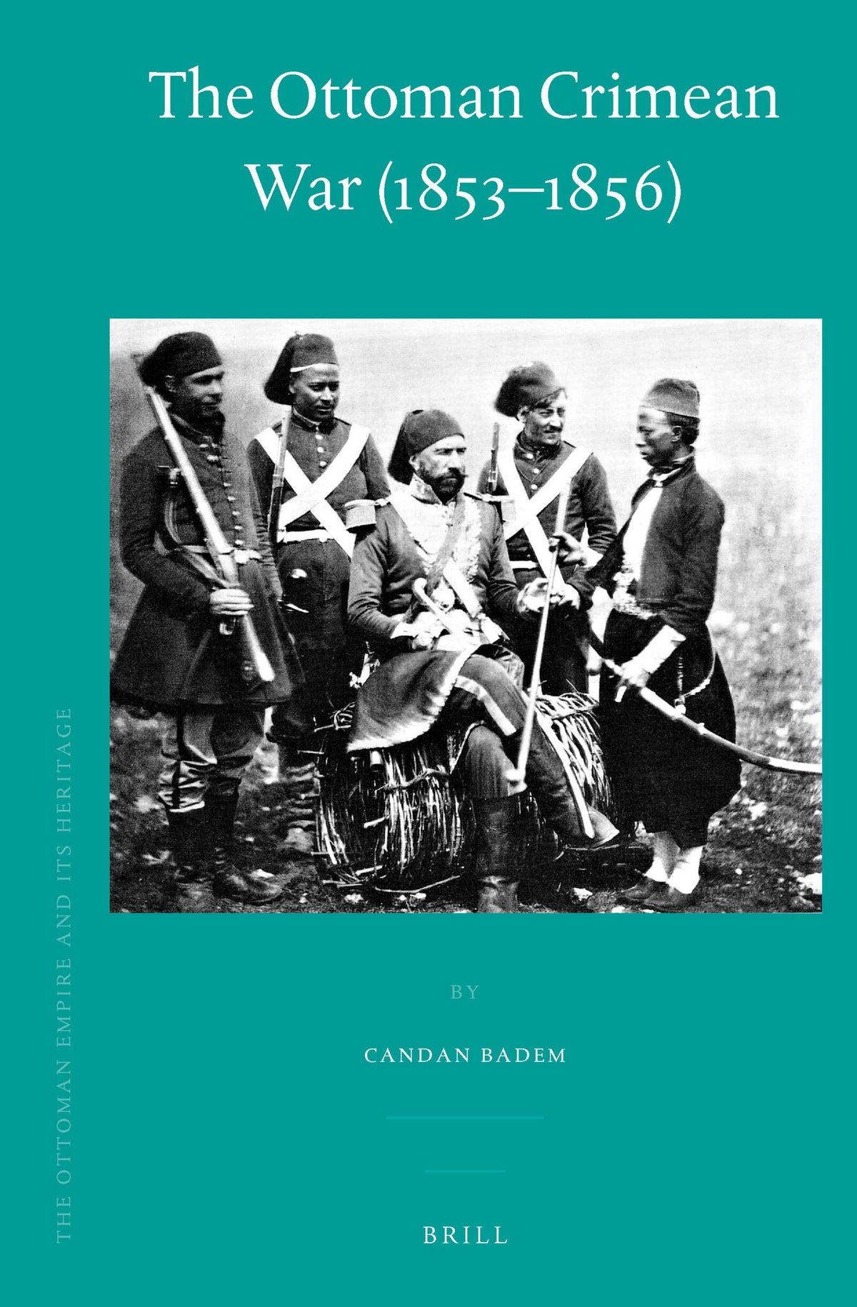 Cover image for The Ottoman Crimean War (1853-1856) ISBN 9789004182059