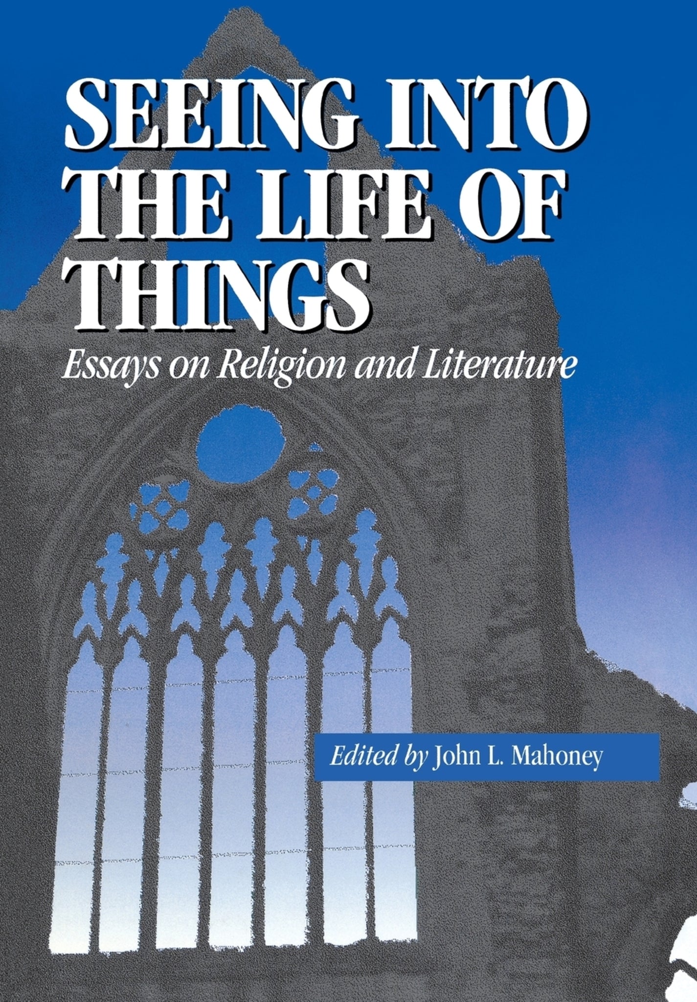 Seeing into the Life of Things