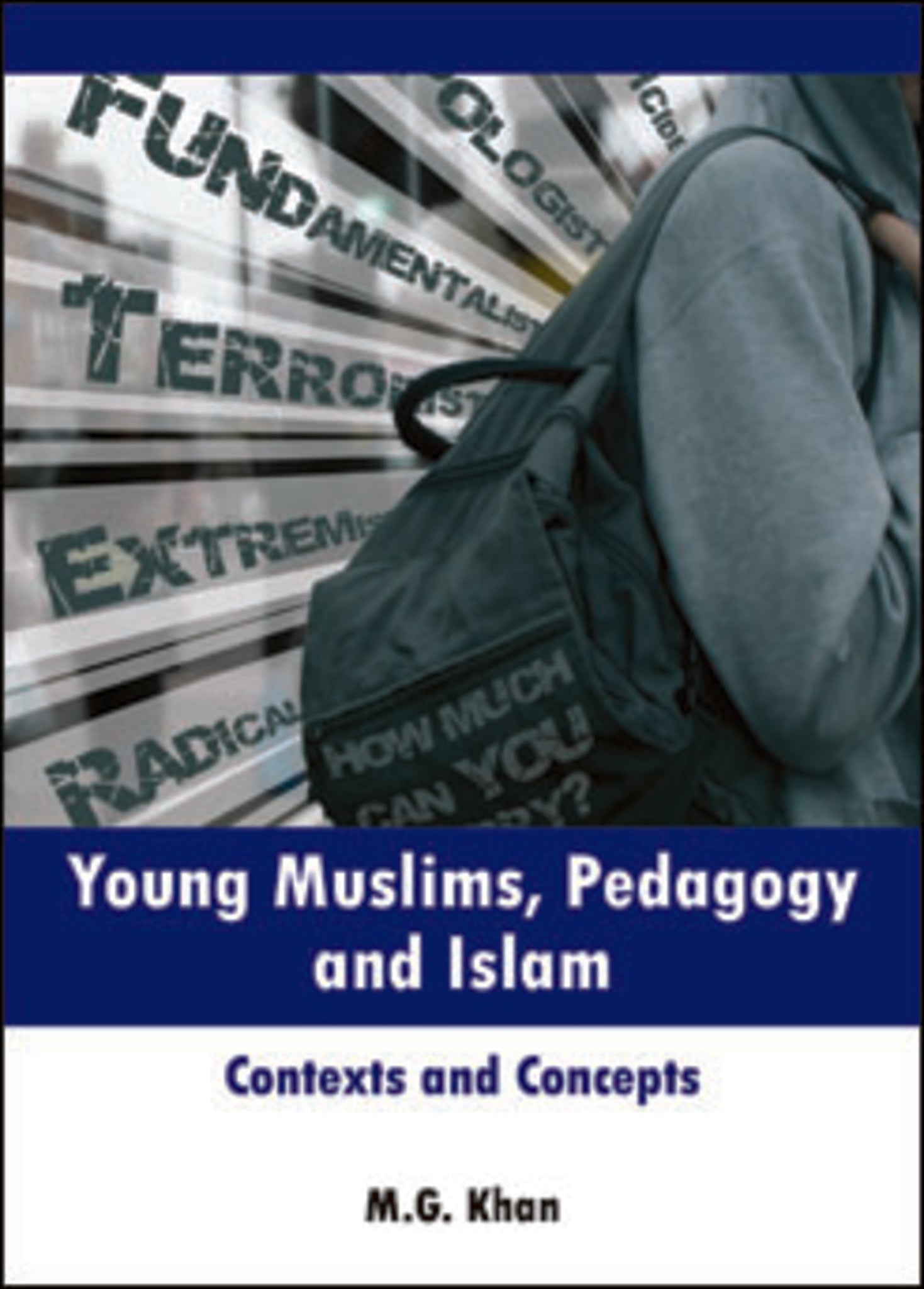 Cover image for Young Muslims, Pedagogy and Islam ISBN 9781847428783