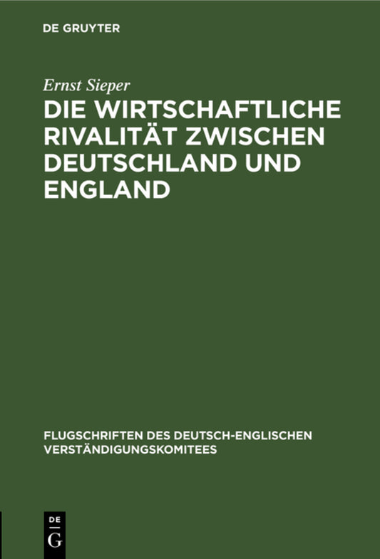 Die wirtschaftliche Rivalität zwischen Deutschland und England