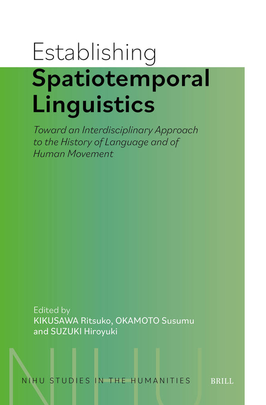 Establishing Spatiotemporal Linguistics