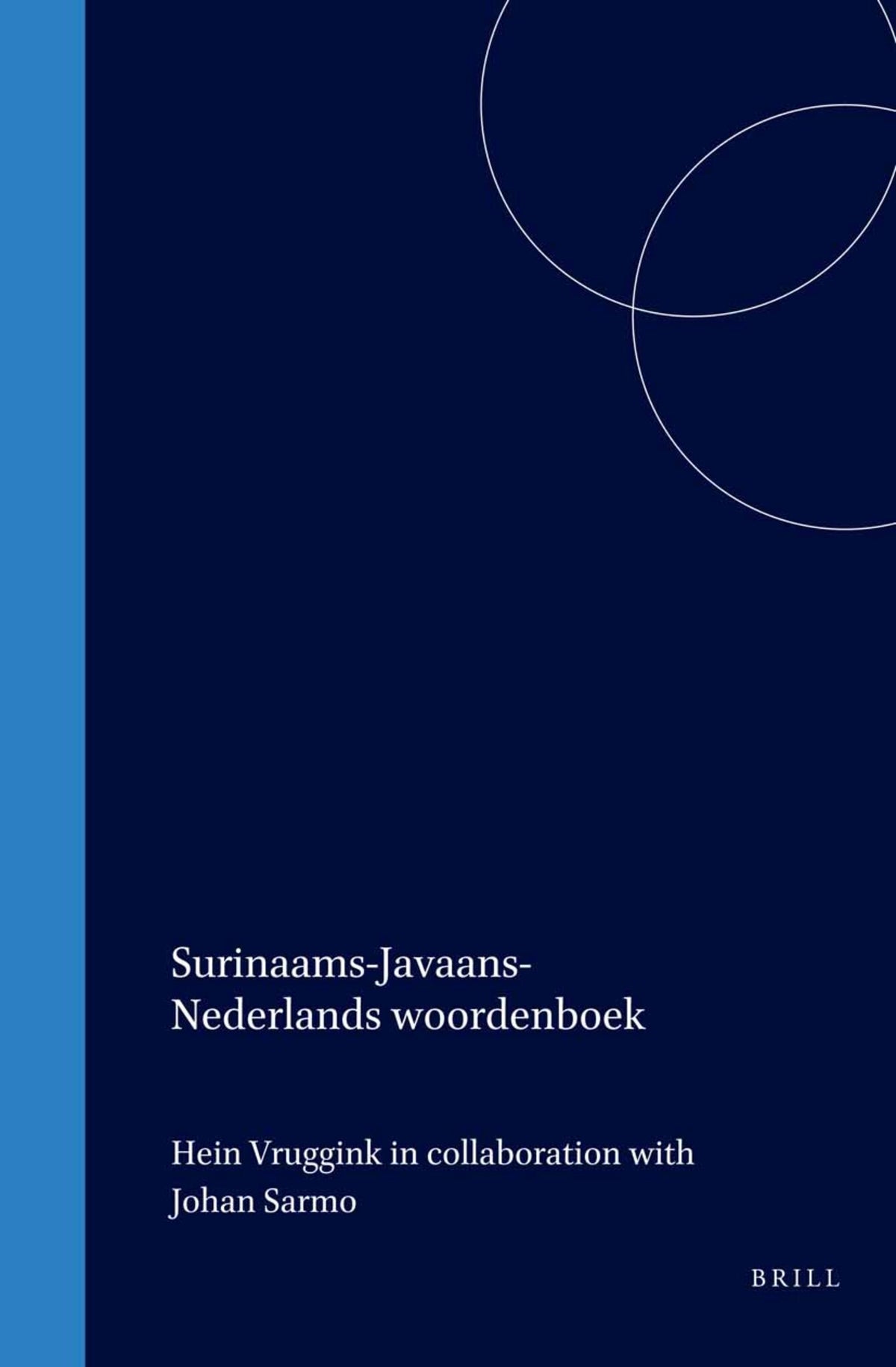 Cover image for Surinaams-Javaans-Nederlands woordenboek ISBN 9789067181525