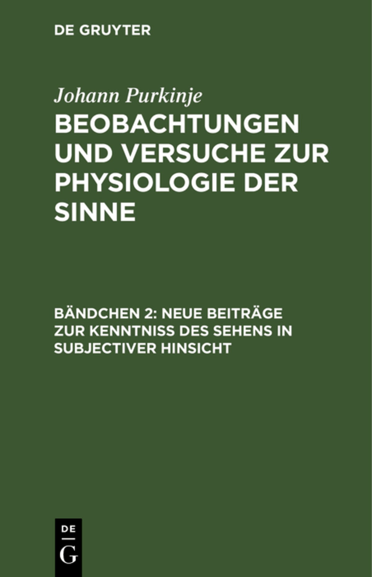 Neue Beiträge zur Kenntniss des Sehens in subjectiver Hinsicht
