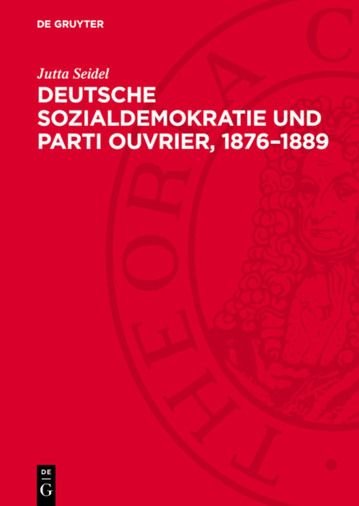 Deutsche Sozialdemokratie und Parti ouvrier, 1876–1889
