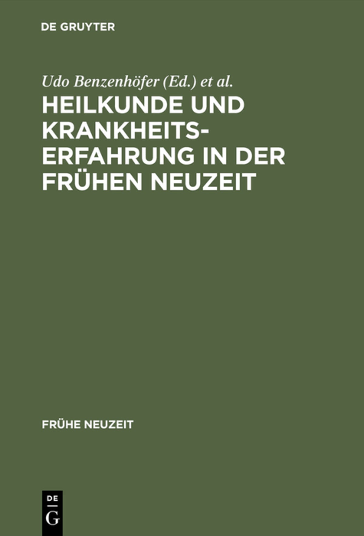 Cover image for Heilkunde und Krankheitserfahrung in der frühen Neuzeit ISBN 9783484365100