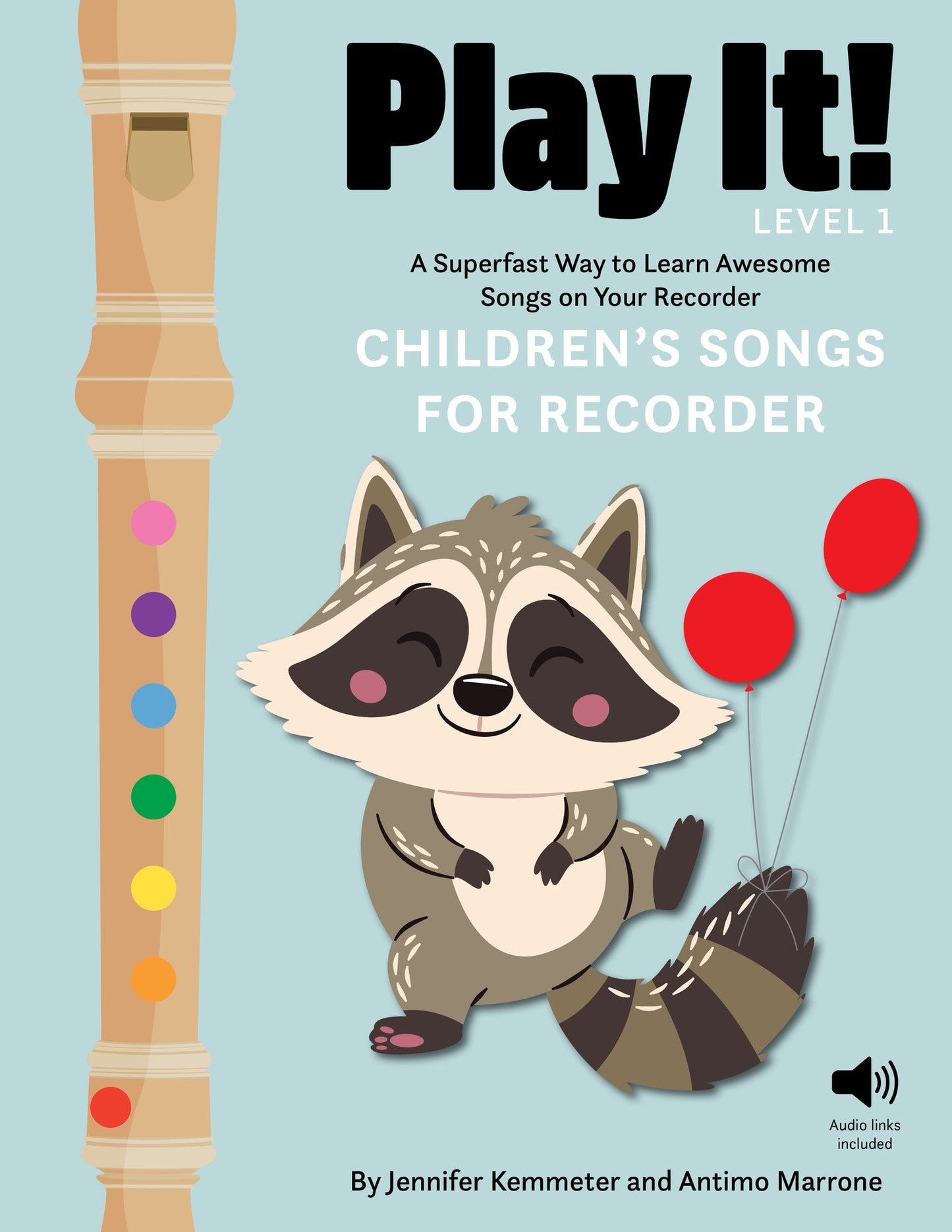 Cover image for Play It! Children's Songs for Recorder (Level 1) ISBN 9781513142203
