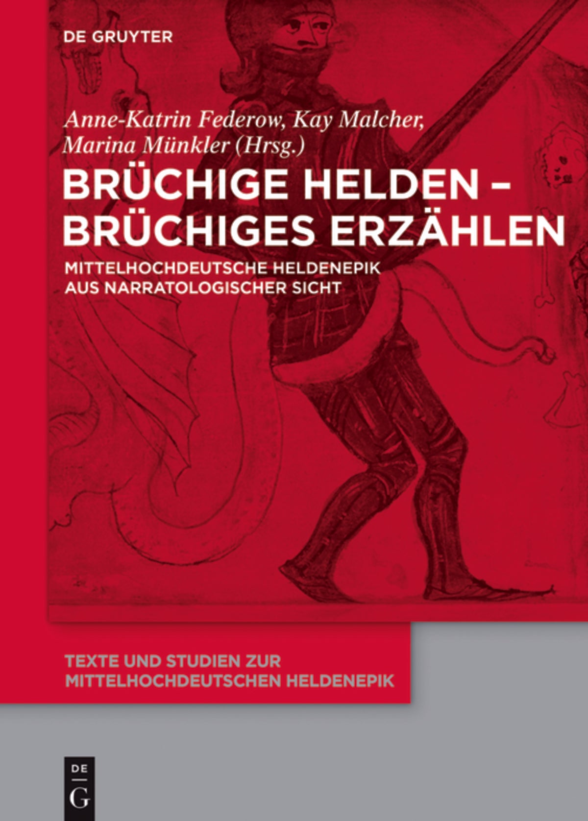 Cover image for Brüchige Helden - brüchiges Erzählen ISBN 9783110520095