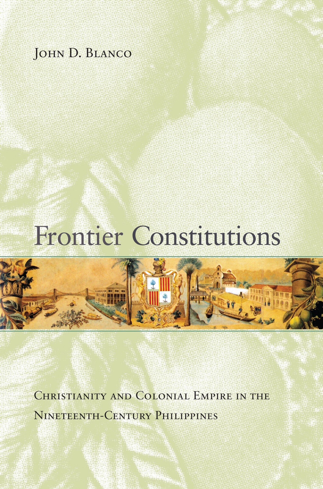 Cover image for Frontier Constitutions ISBN 9780520943698