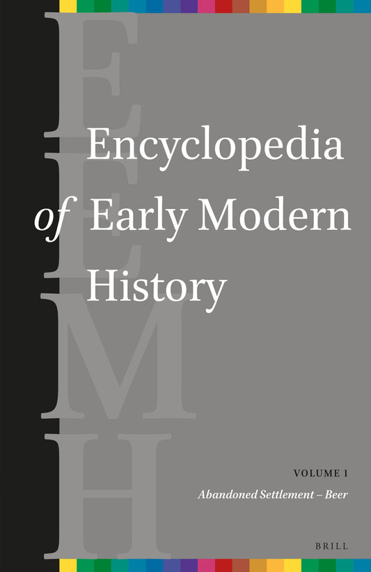 Encyclopedia of Early Modern History, volume 1