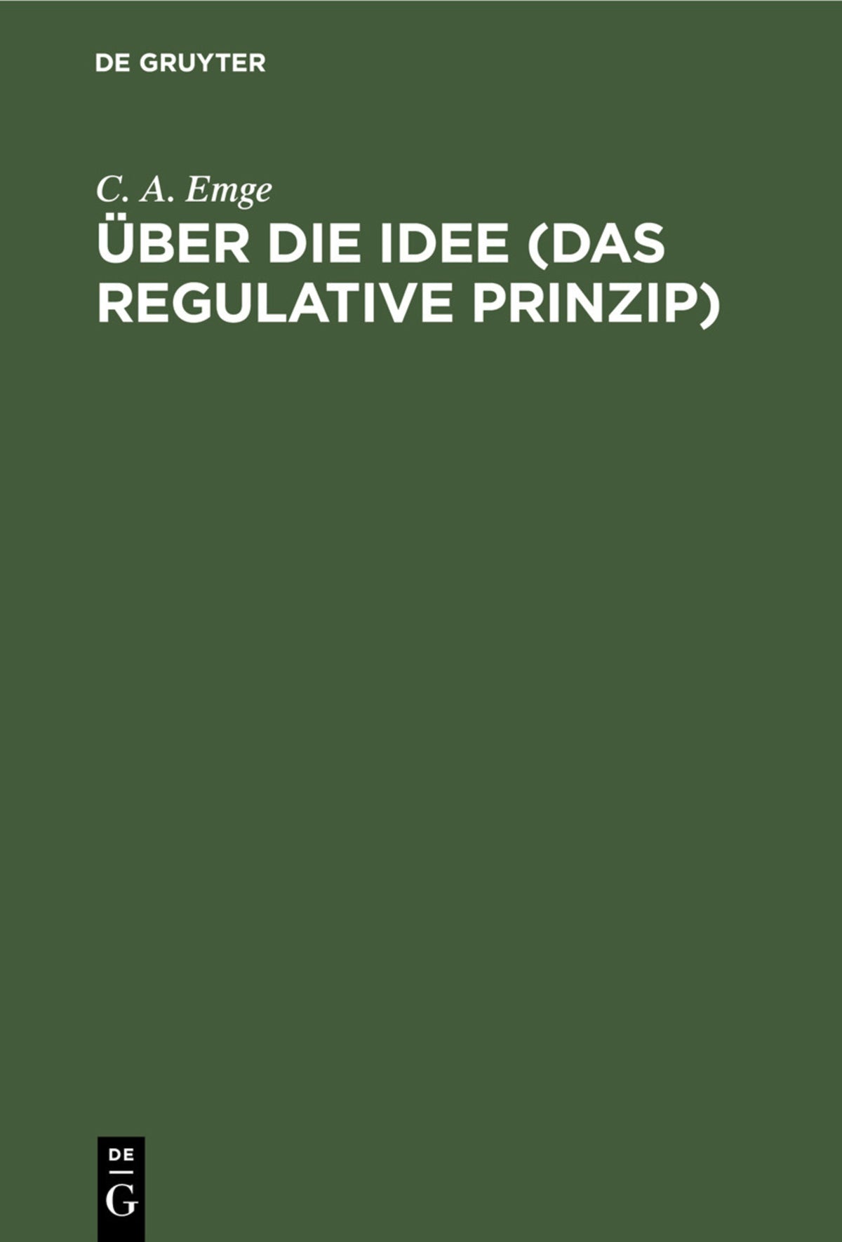 Über die Idee (Das regulative Prinzip)