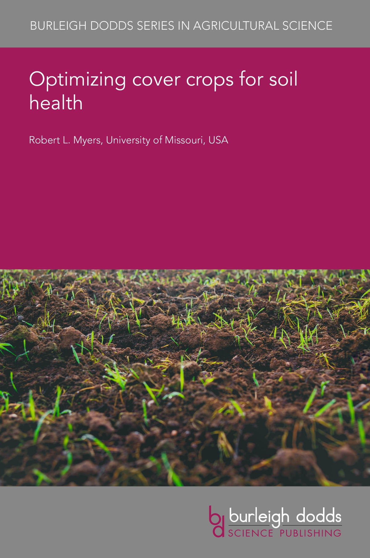 Cover image for Optimizing cover crops for soil health ISBN 9781835458167