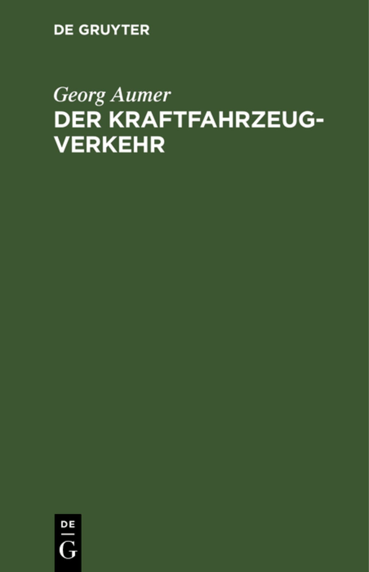 Cover image for Der Kraftfahrzeugverkehr ISBN 9783112373699