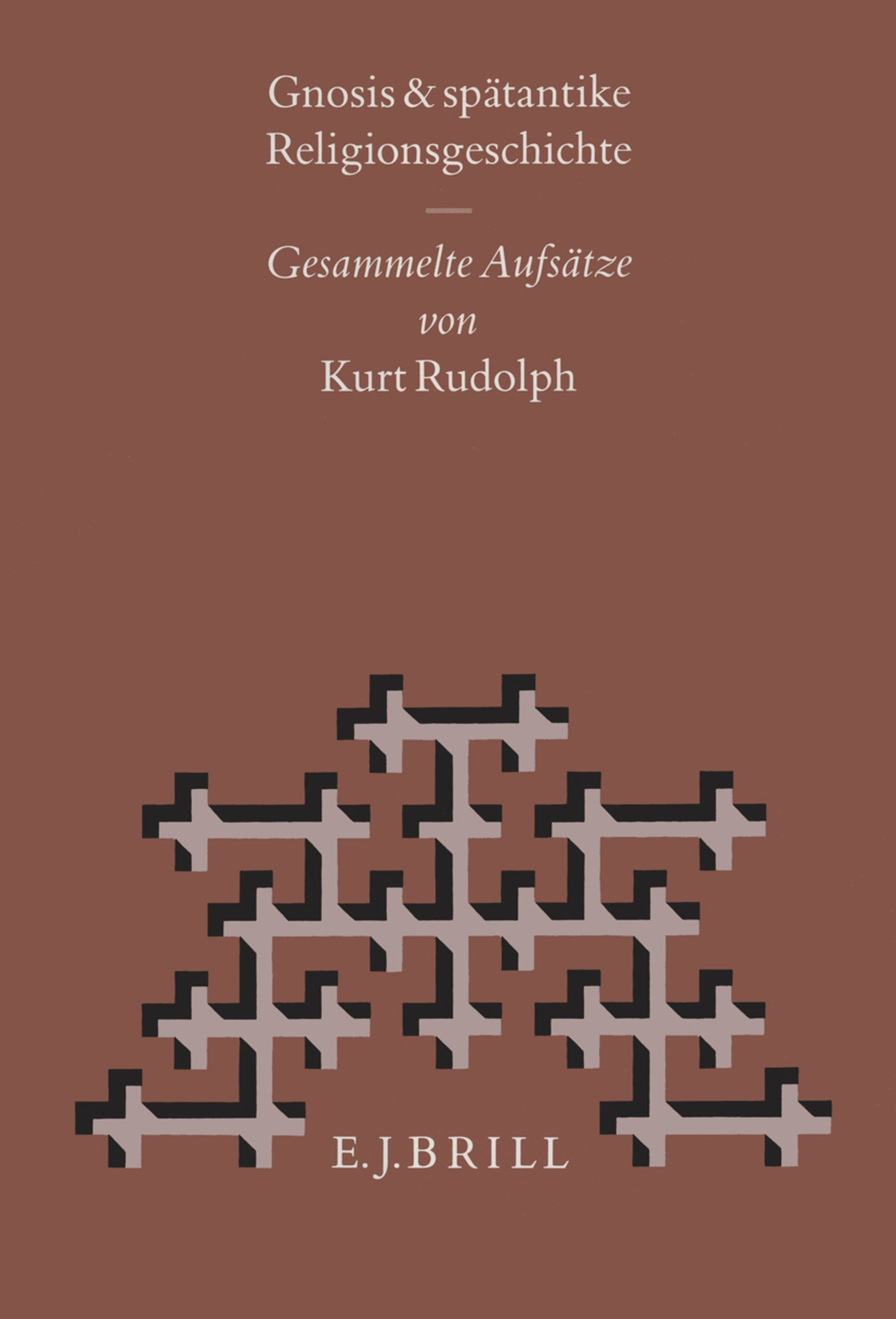 Gnosis und Spätantike Religionsgeschichte