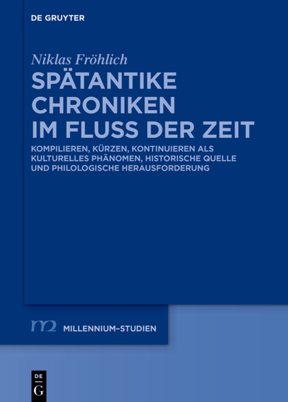 Cover image for Spätantike Chroniken im Fluss der Zeit ISBN 9783111506180