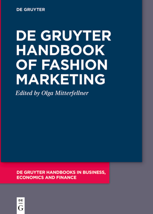 De Gruyter Handbook of Fashion Marketing