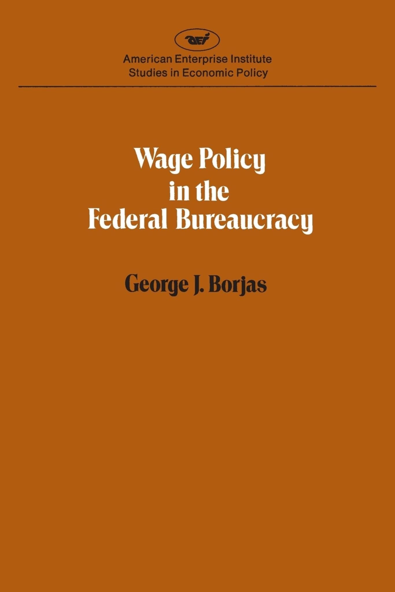 Wage Policy in the Federal Bureaucracy