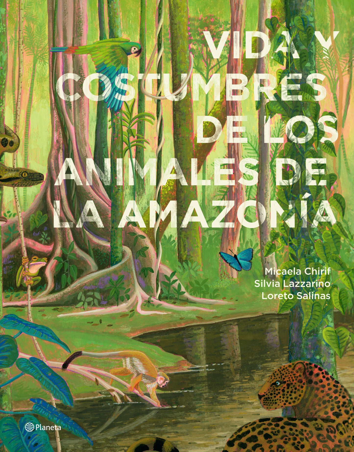 Vida y costumbres de los animales de la Amazonía / Life and Habits of Animals in the Amazonia
