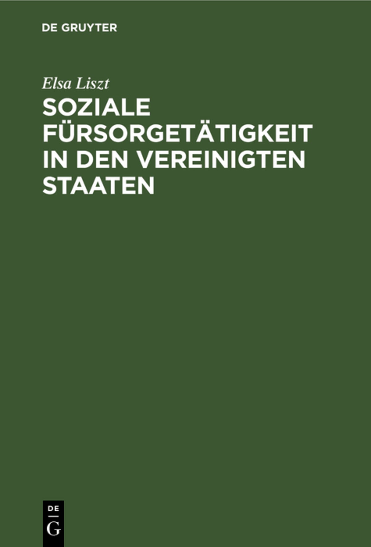 Cover image for Soziale Fürsorgetätigkeit in den Vereinigten Staaten ISBN 9783111173061