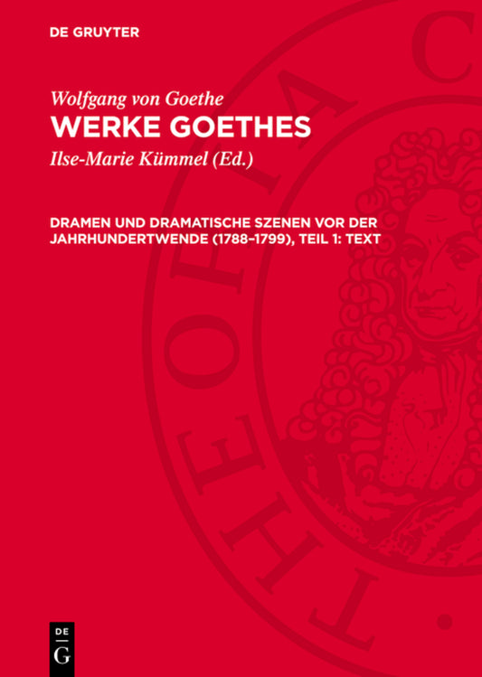 Dramen und dramatische Szenen vor der Jahrhundertwende (1788–1799), Teil 1: Text