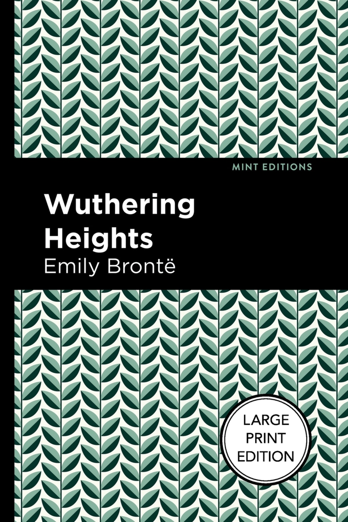 Cover image for Wuthering Heights (Large Print Edition) ISBN 9798888975237