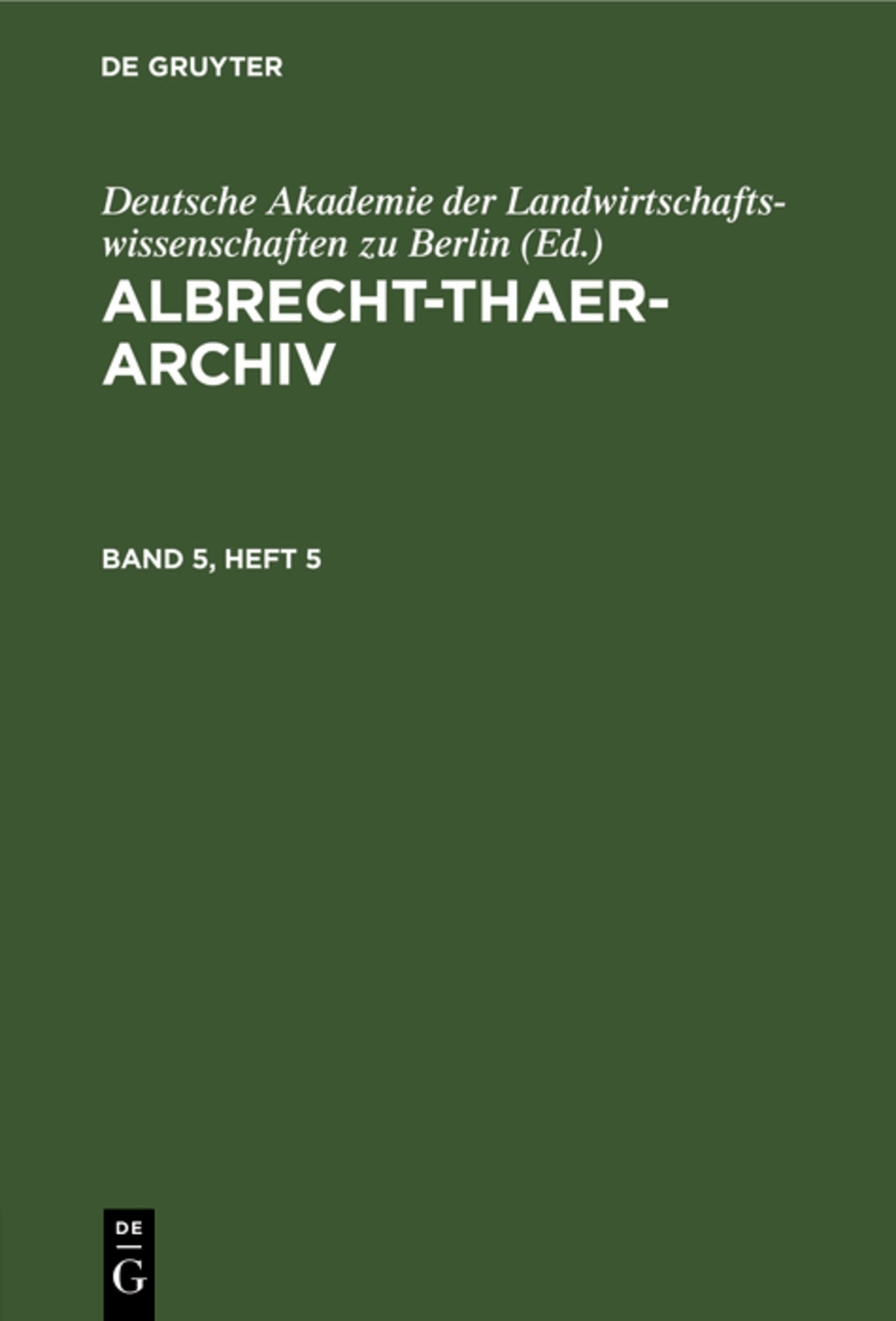 Albrecht-Thaer-Archiv. Band 5, Heft 5