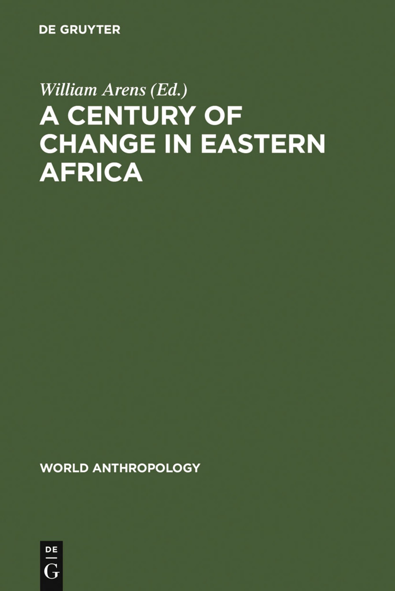 Cover image for A Century of Change in Eastern Africa ISBN 9789027978790