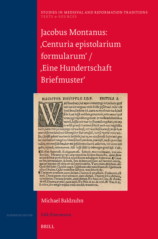 Jacobus Montanus: 'Centuria epistolarium formularum' / 'Eine Hundertschaft Briefmuster'