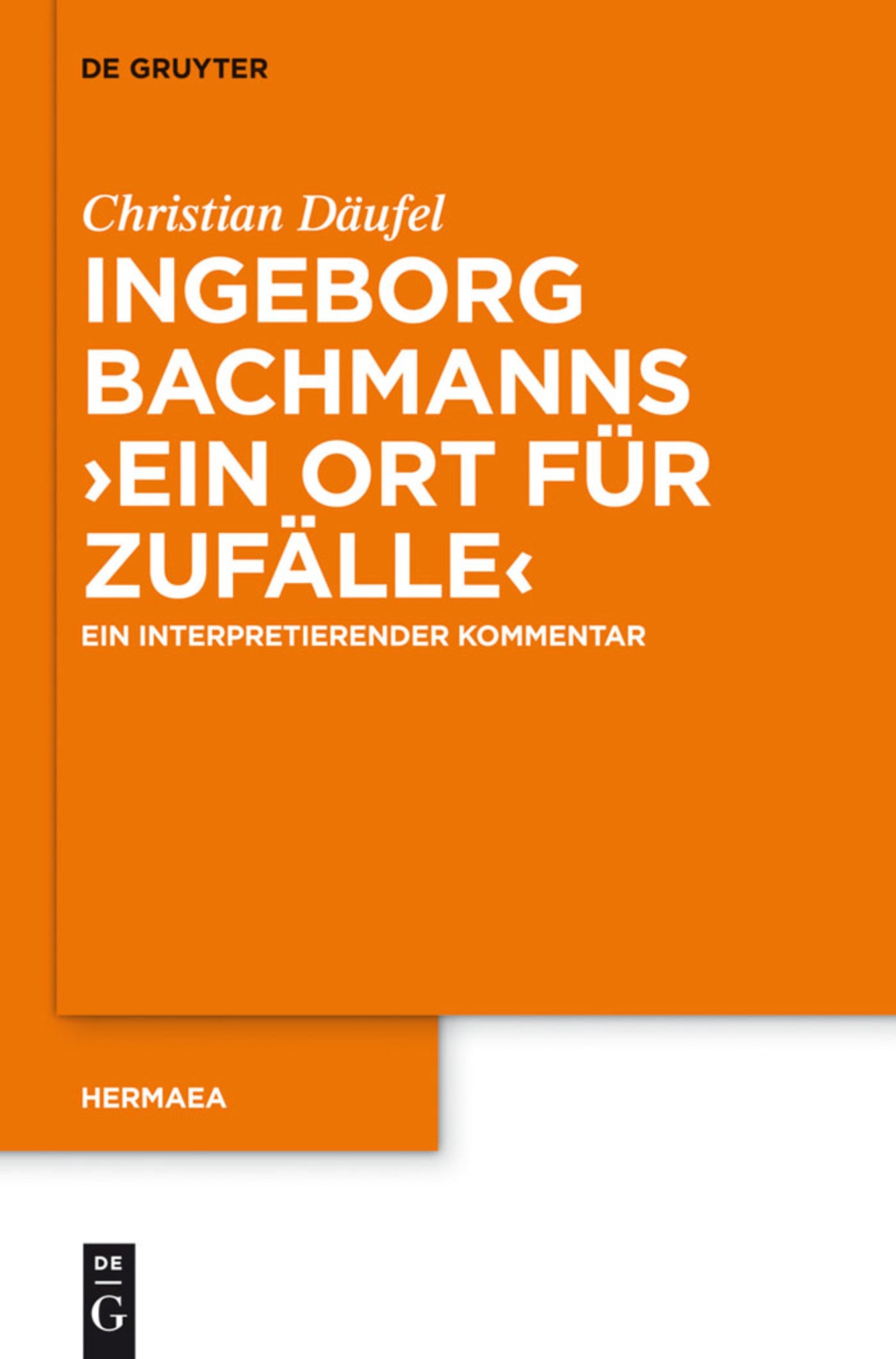 Ingeborg Bachmanns 'Ein Ort für Zufälle'