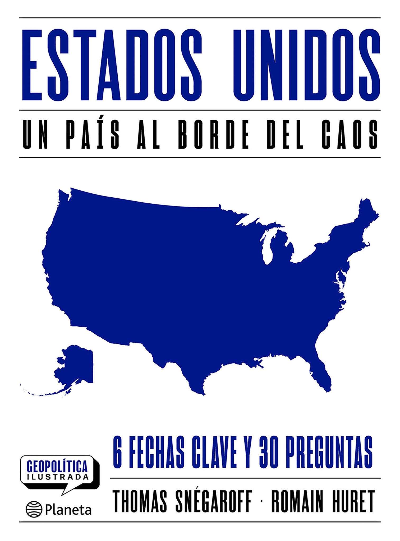 Estados Unidos: Un país al borde del caos, 6 fechas clave y 30 preguntas / The United States: A Nation on the Brink of Chaos