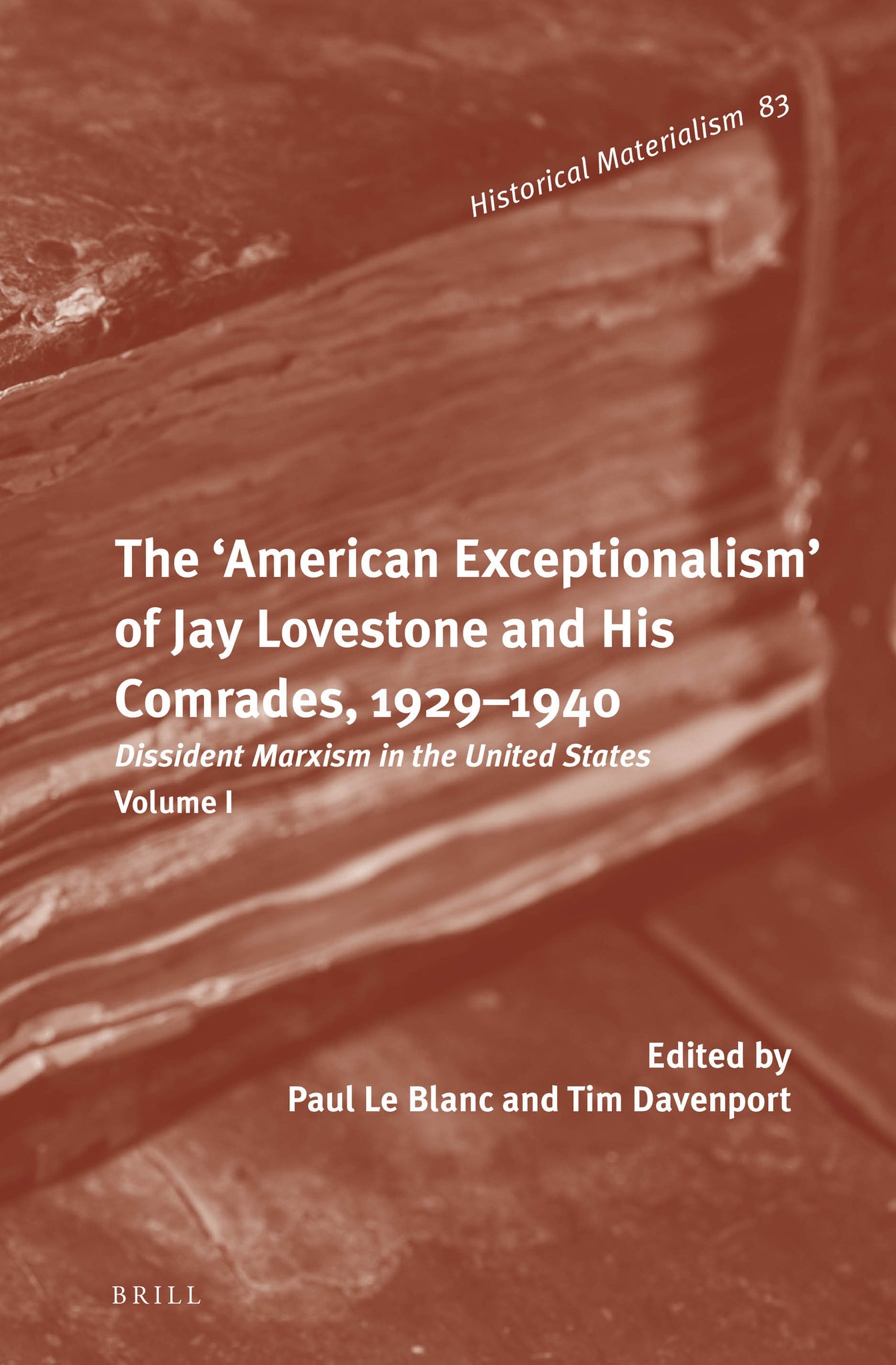 The 'American Exceptionalism' of Jay Lovestone and His Comrades, 1929–1940