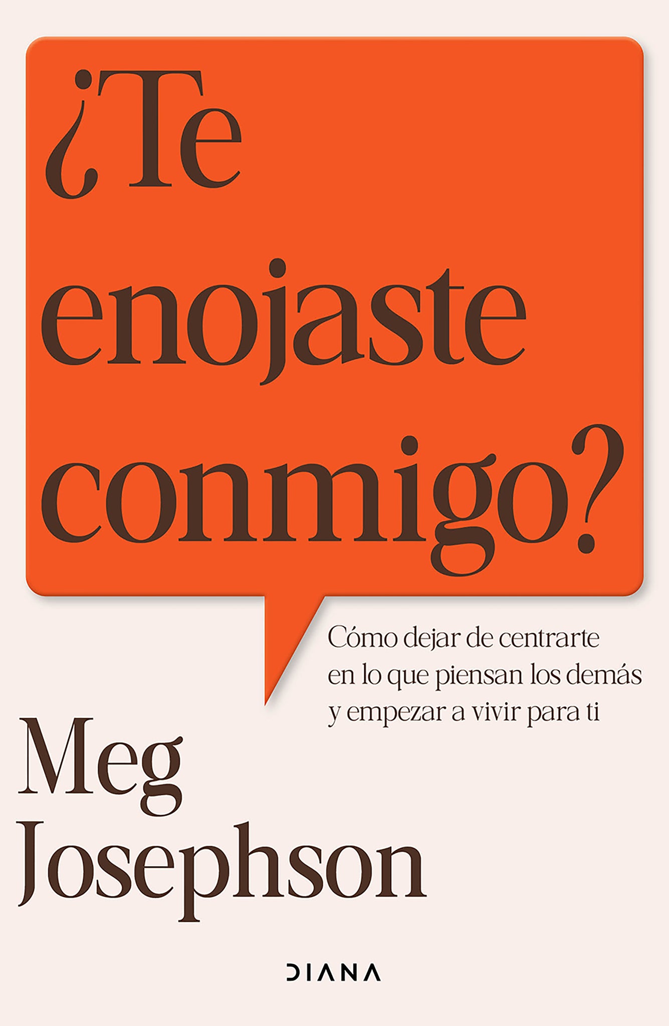 ¿Te enojaste conmigo?: Cómo dejar de entrarte en lo que piensan los demás y empezar a vivir para ti / Are You Mad at Me?