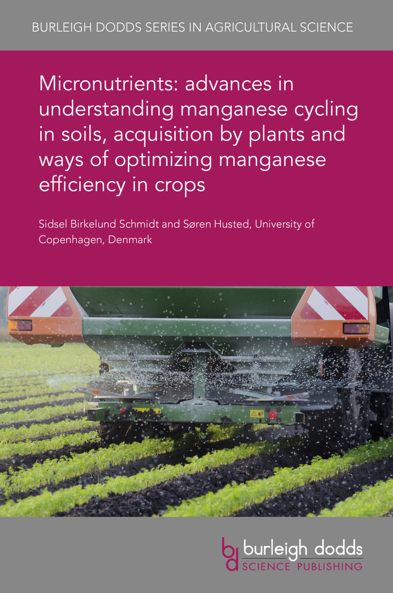 Cover image for Micronutrients: advances in understanding manganese cycling in soils, acquisition by plants and ways of optimizing manganese efficiency in crops ISBN 9781786766618
