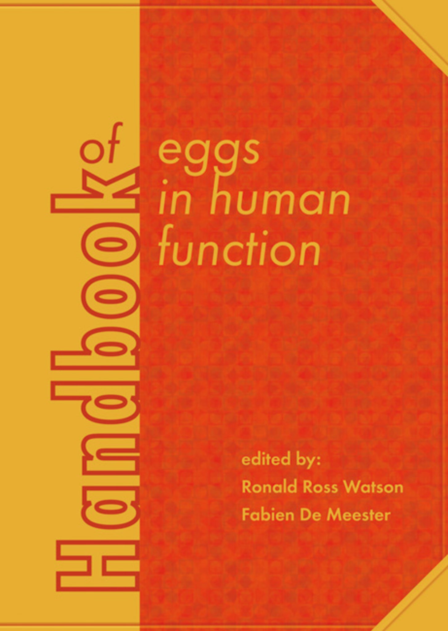 Handbook of eggs in human function