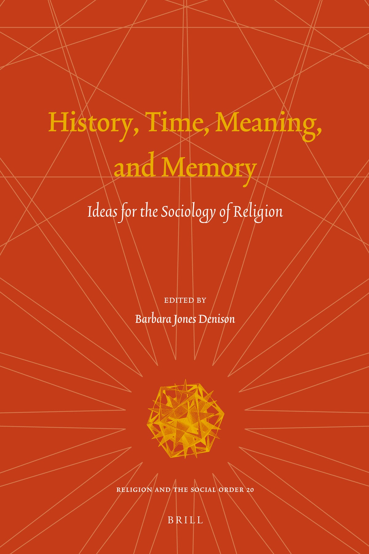 History, Time, Meaning, and Memory