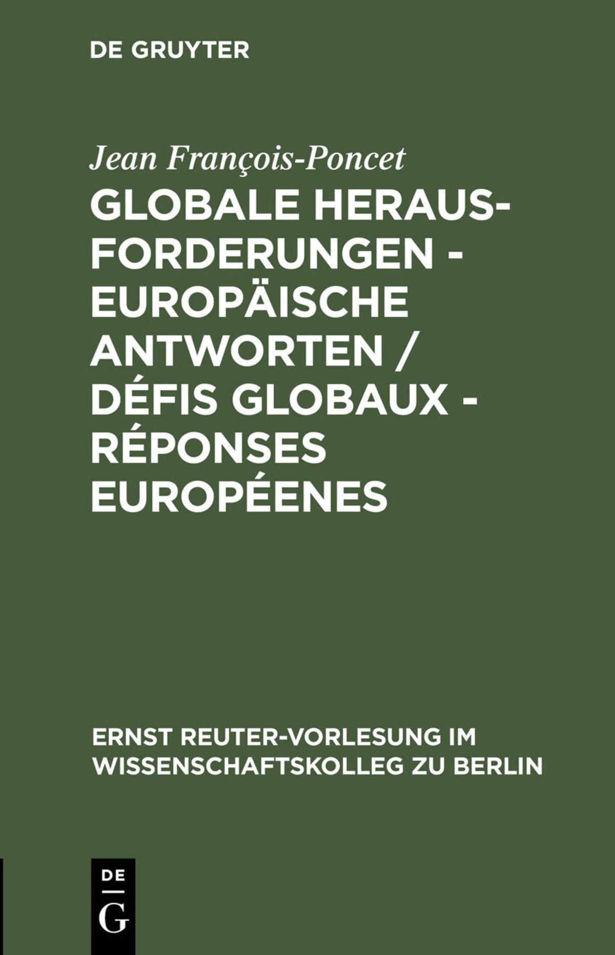 Cover image for Globale Herausforderungen - Europäische Antworten / Défis globaux - Réponses européenes ISBN 9783110147186