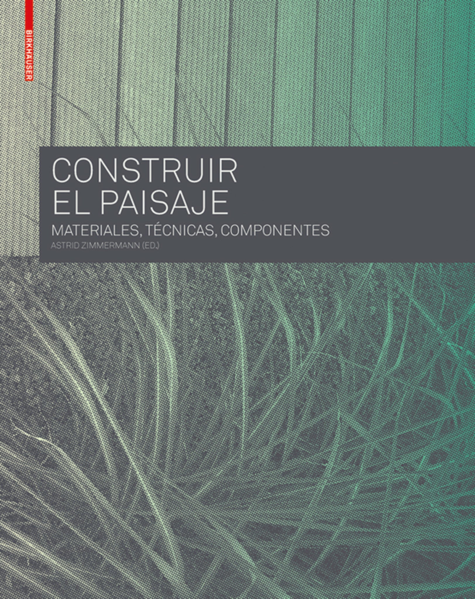 Construir el Paisaje