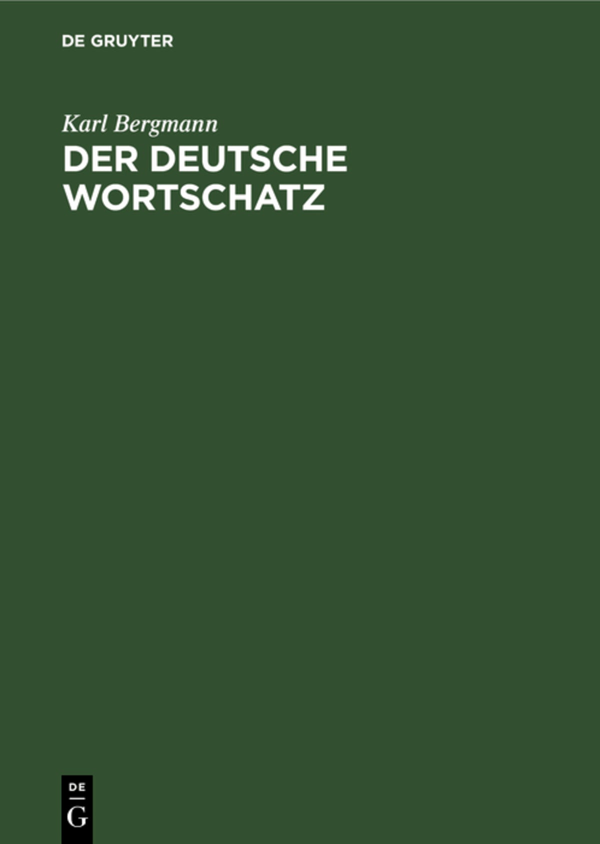 Cover image for Der deutsche Wortschatz ISBN 9783111319056