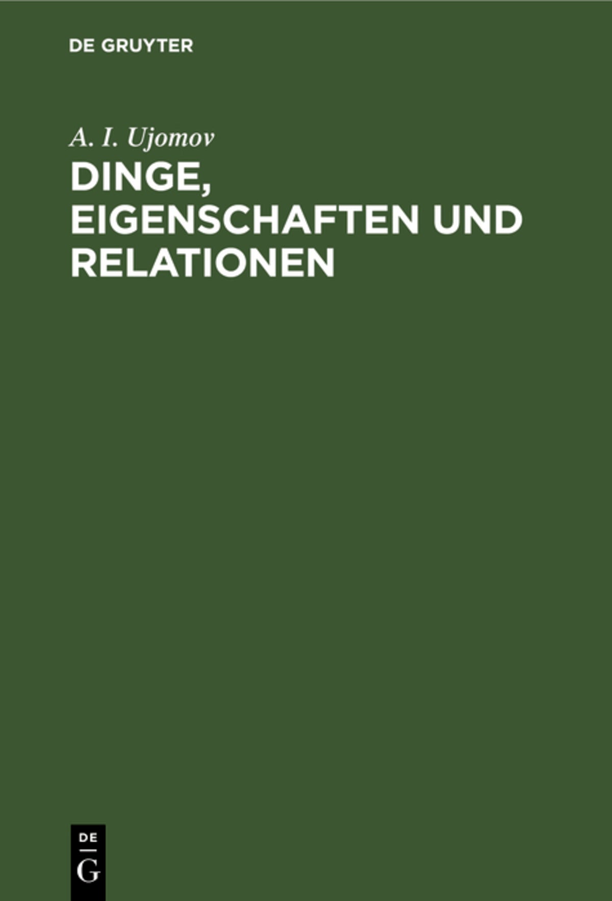 Cover image for Dinge, Eigenschaften und Relationen ISBN 9783112528150