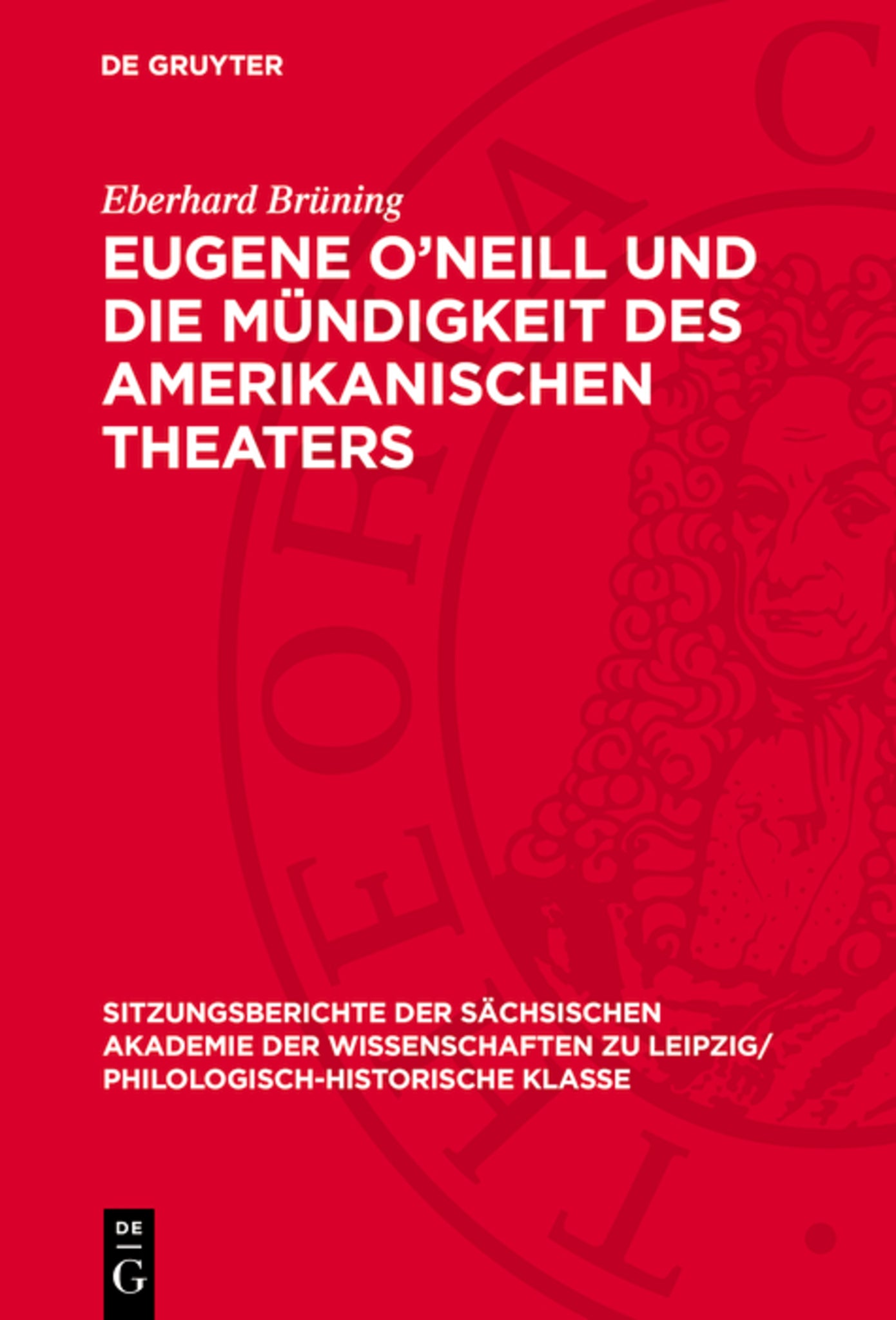 Eugene O’Neill und die Mündigkeit des amerikanischen Theaters