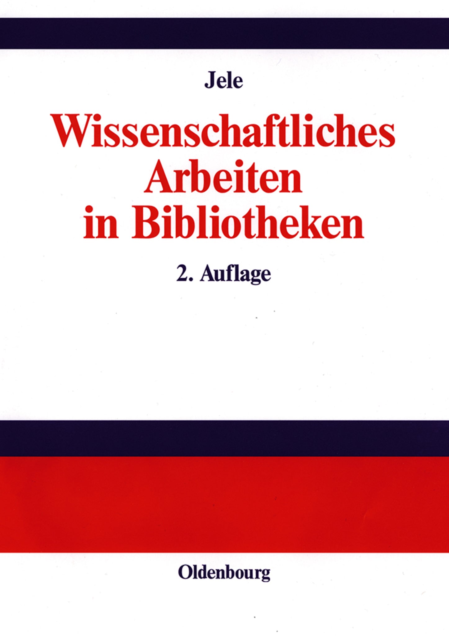 Wissenschaftliches Arbeiten in Bibliotheken