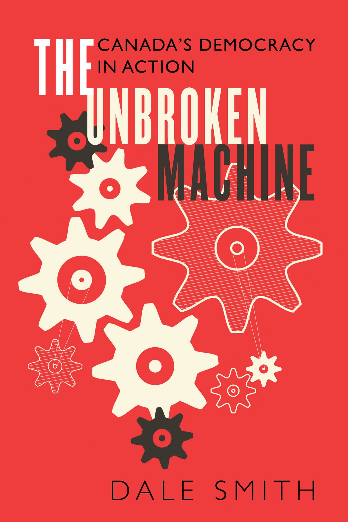 Cover image for The Unbroken Machine ISBN 9781459738256