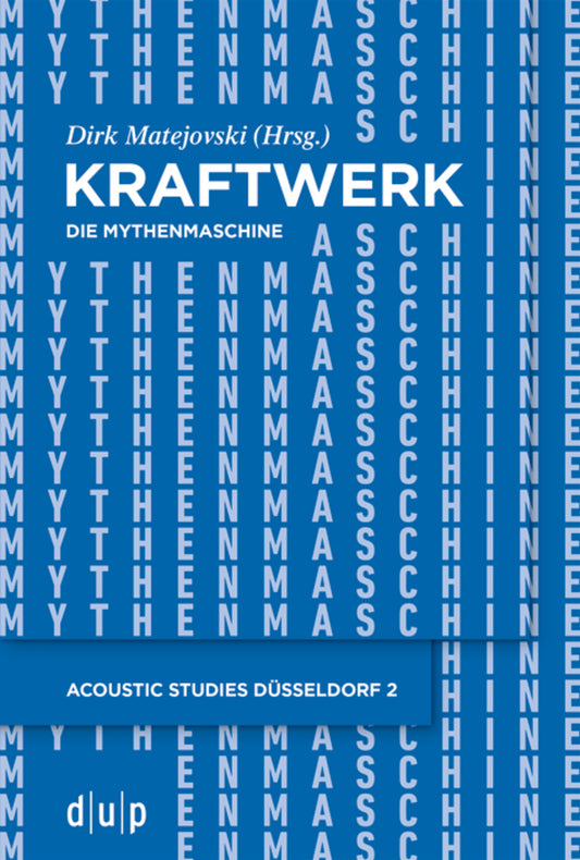 Kraftwerk – Die Mythenmaschine