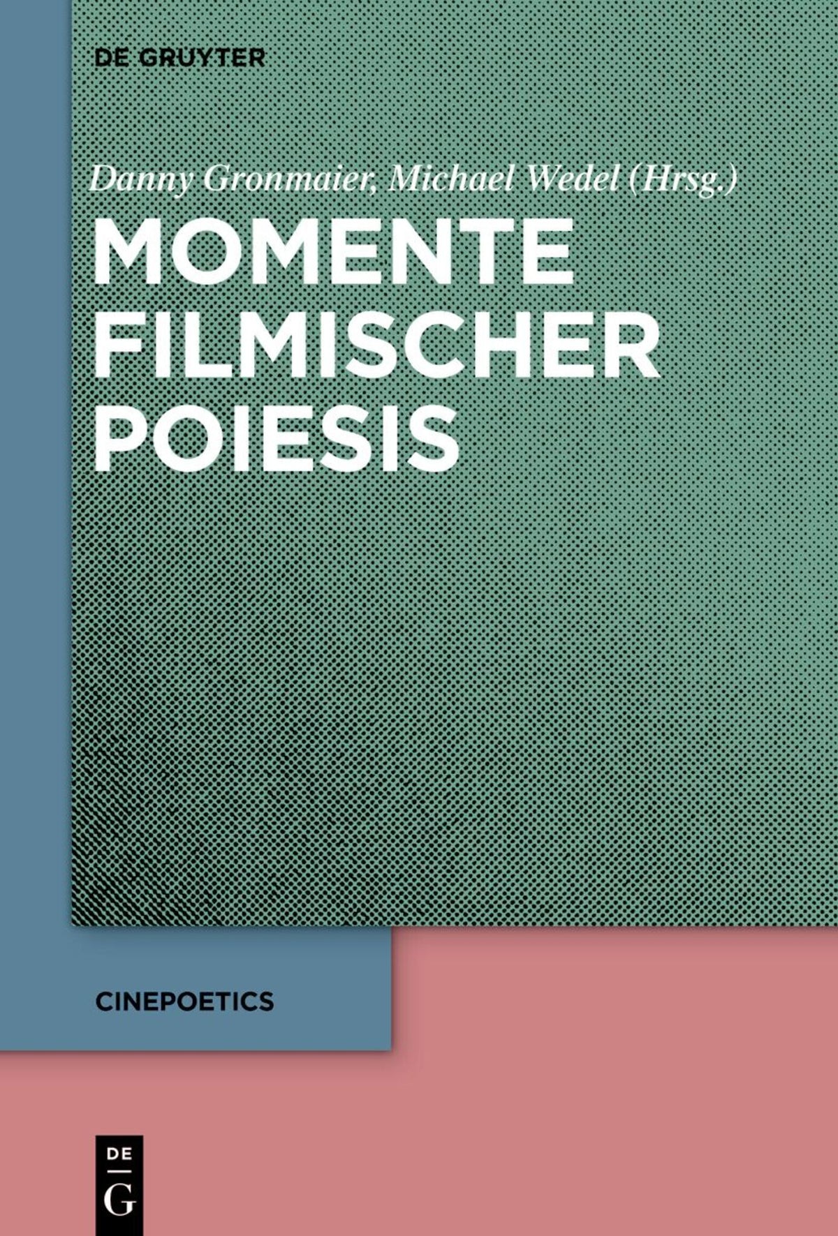 Momente filmischer Poiesis