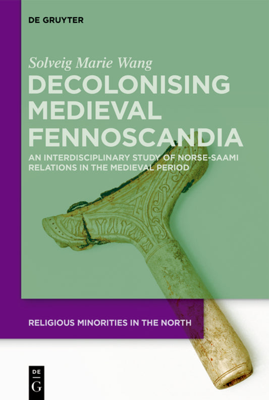 Decolonising Medieval Fennoscandia