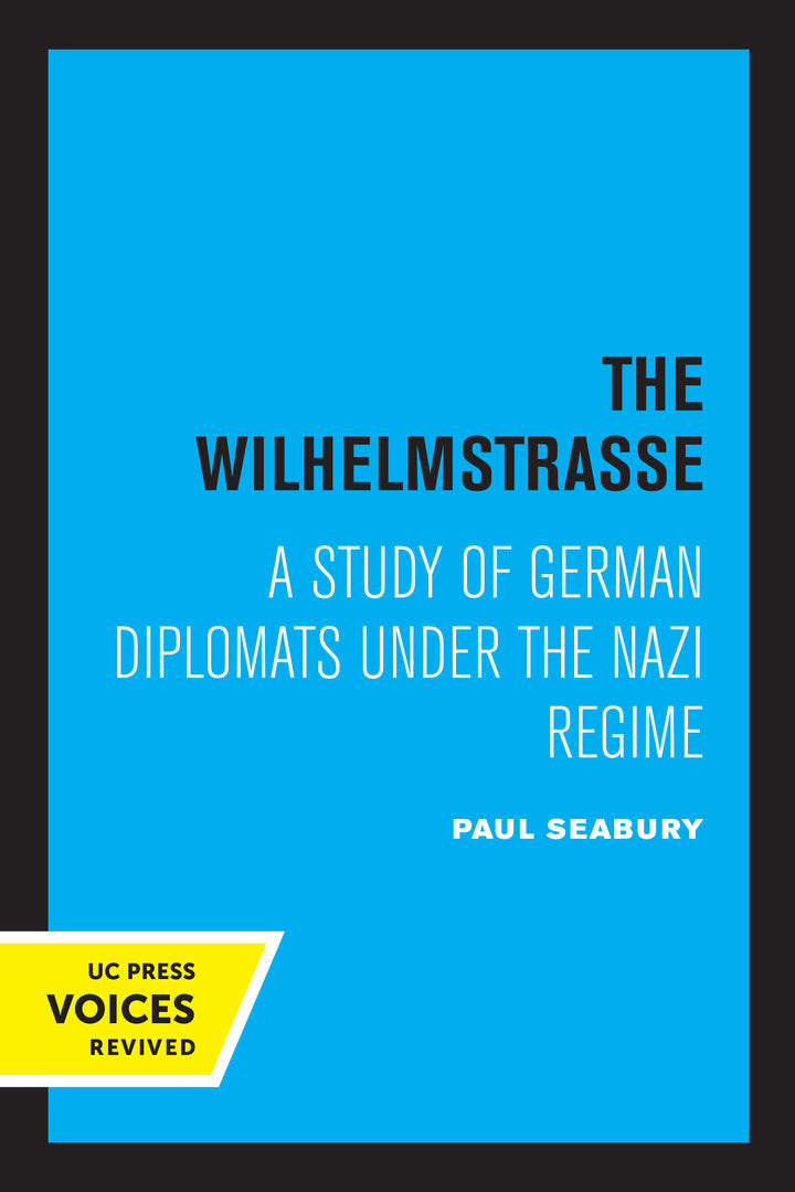 Cover image for The Wilhelmstrasse ISBN 9780520345478