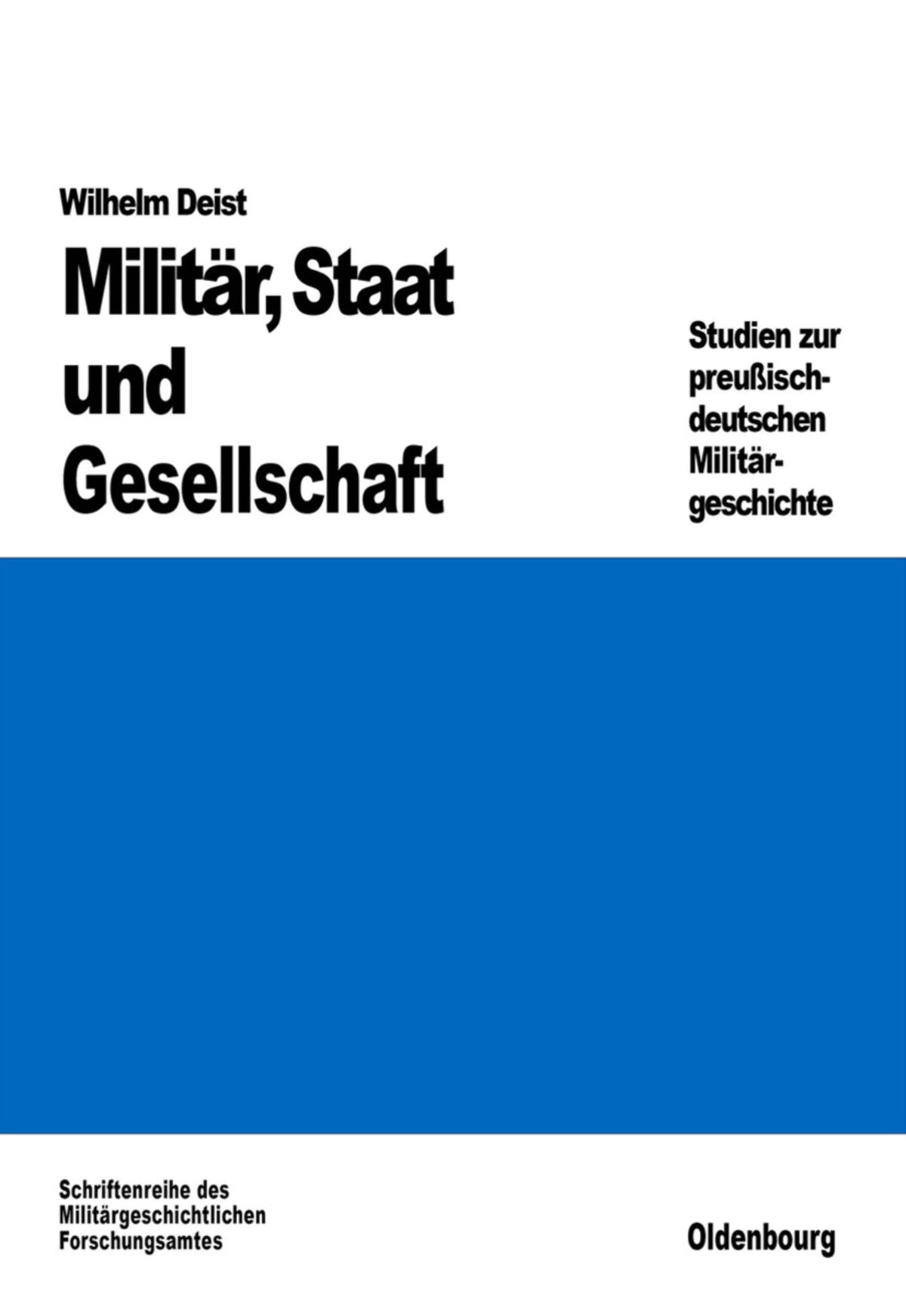 Militär, Staat und Gesellschaft.