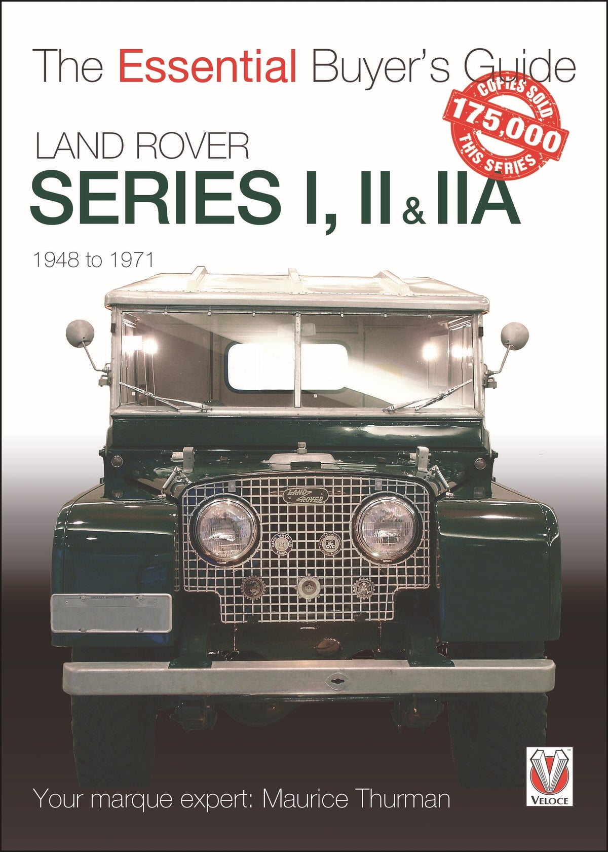 Cover image for Land Rover Series I, II & IIA ISBN 9781787116566