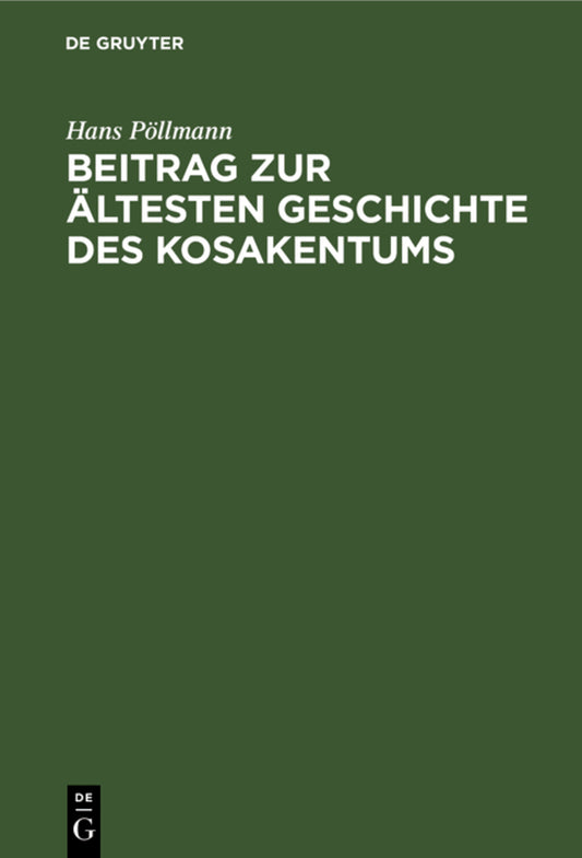 Beitrag zur ältesten Geschichte des Kosakentums