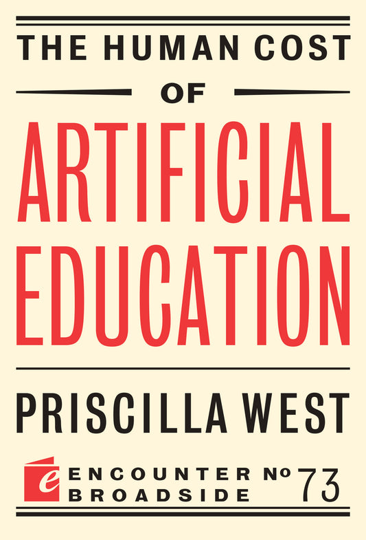 The Human Cost of Artificial Education